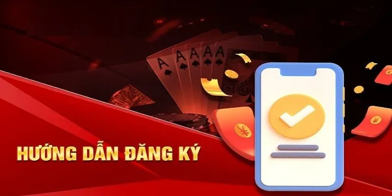Chi tiết cách đăng ký cực nhanh chóng dành cho người mới tham gia